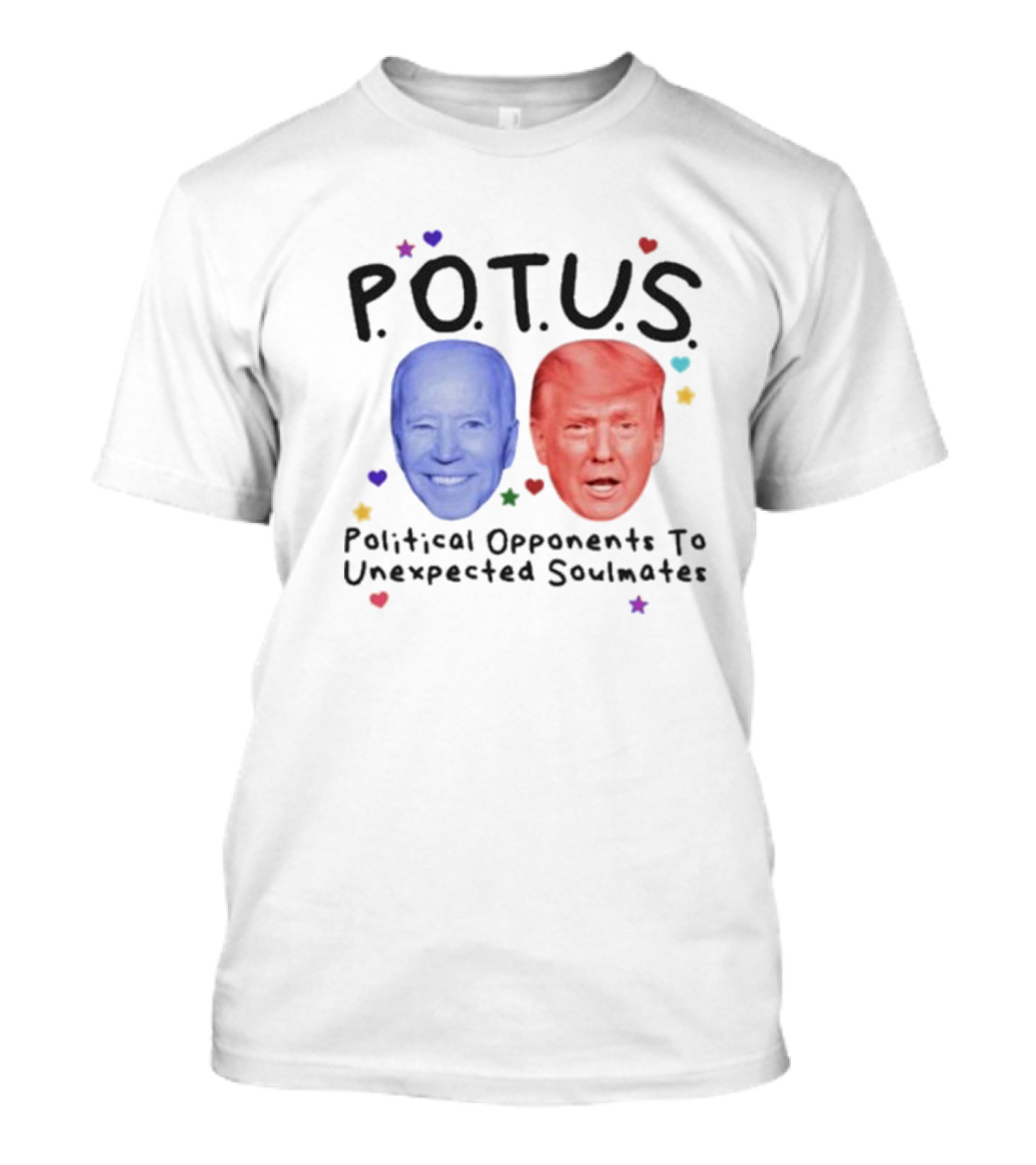 POTUS Political Opponents To Unexpected Soulmates Joe Biden Vs Donald Trump T-Shirt