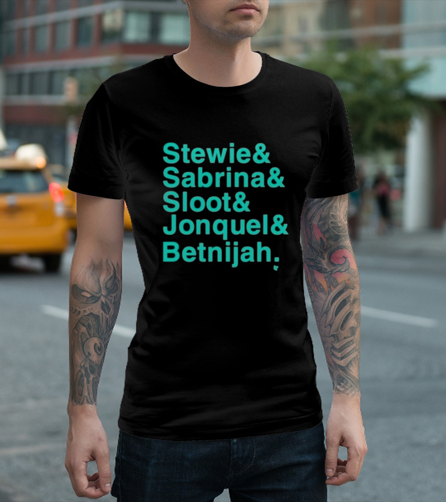 Stewie Sabrina Sloot Jonquel Betnijah Basketball Stars Names T-Shirt