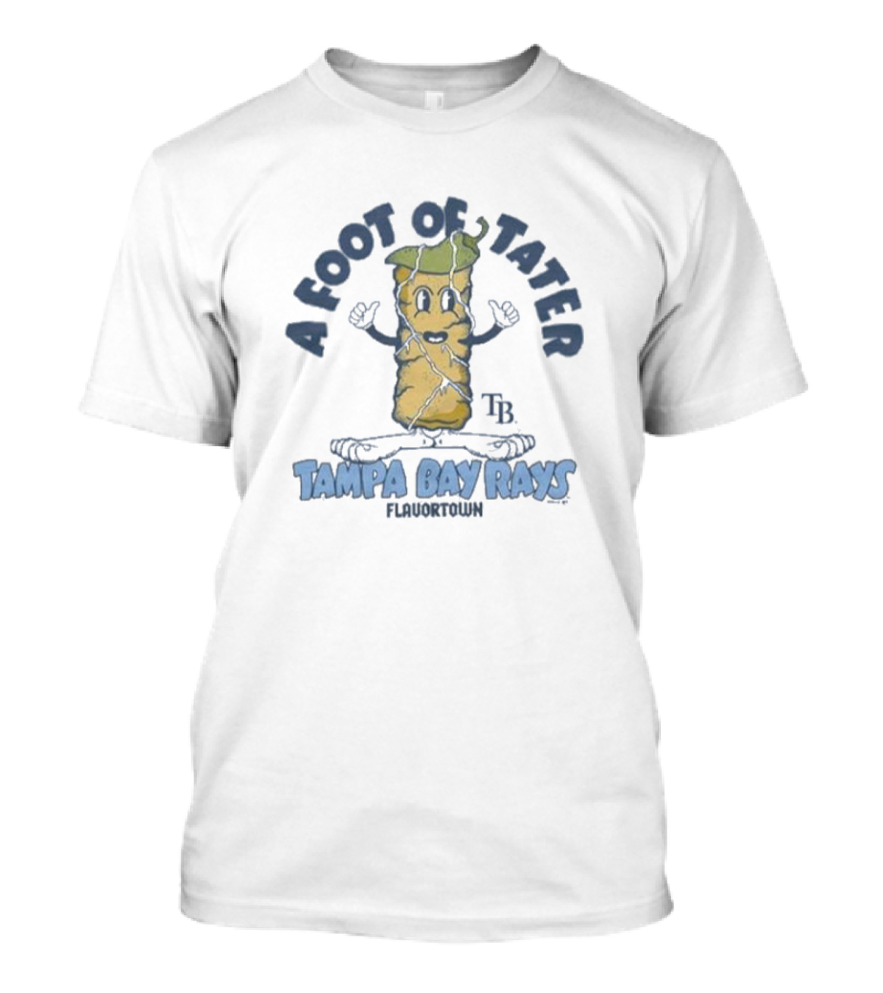 A Foot Of Tater Tampa Bay Rays Flavortown T-Shirt