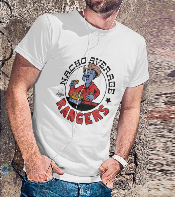 Nacho Beverage Flavortown Rangers T-Shirt