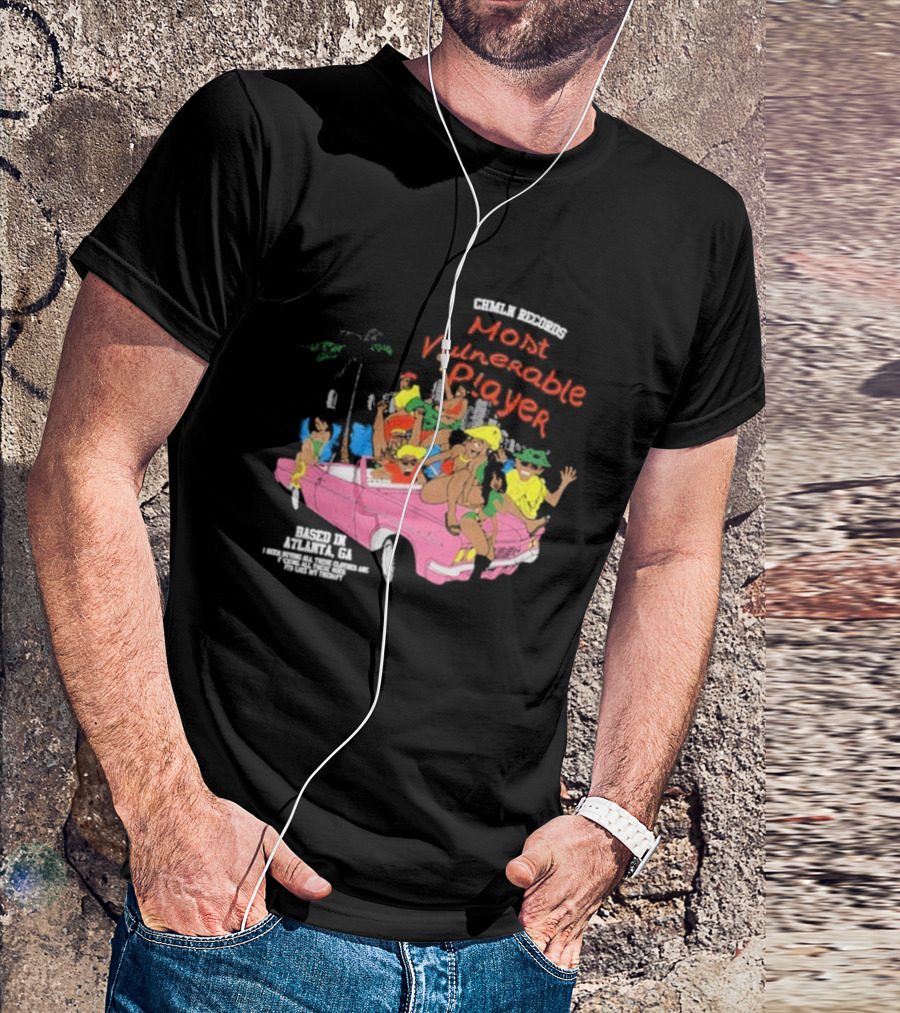 CHMLN Records Most Vulnerable Player Based In Atlanta GA T-Shirt