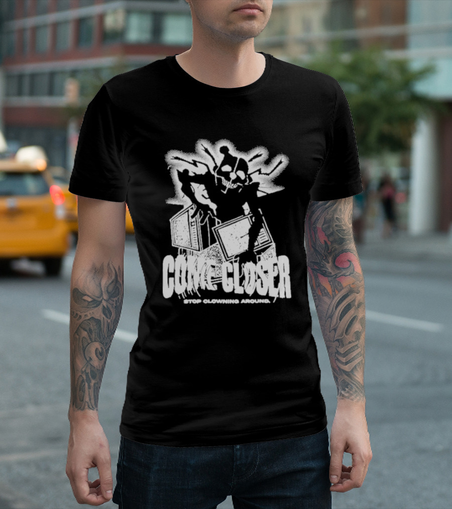 COME CLOSER STOP CLOWNING AROUND Jack-in-the-Box Skeleton with Lightning Effects T-Shirt