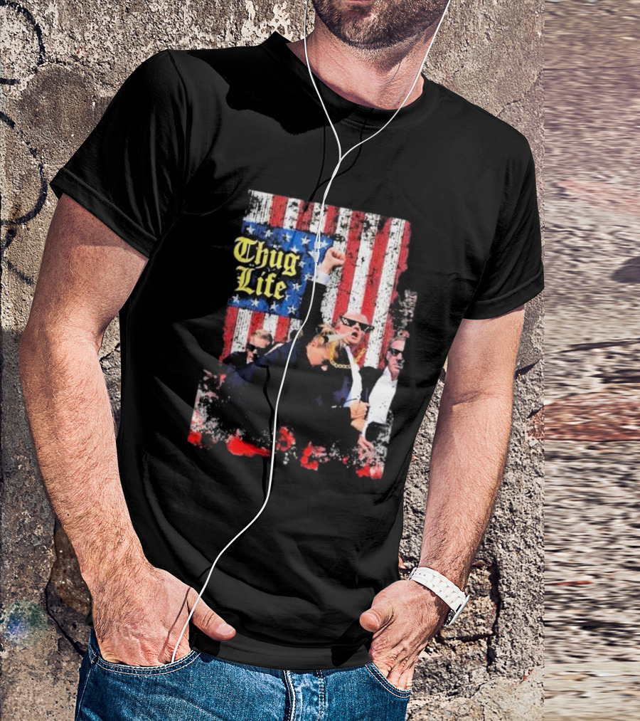 Donald Trump 2024 Thug Life Raised Fist President Xl American Flag T-Shirt