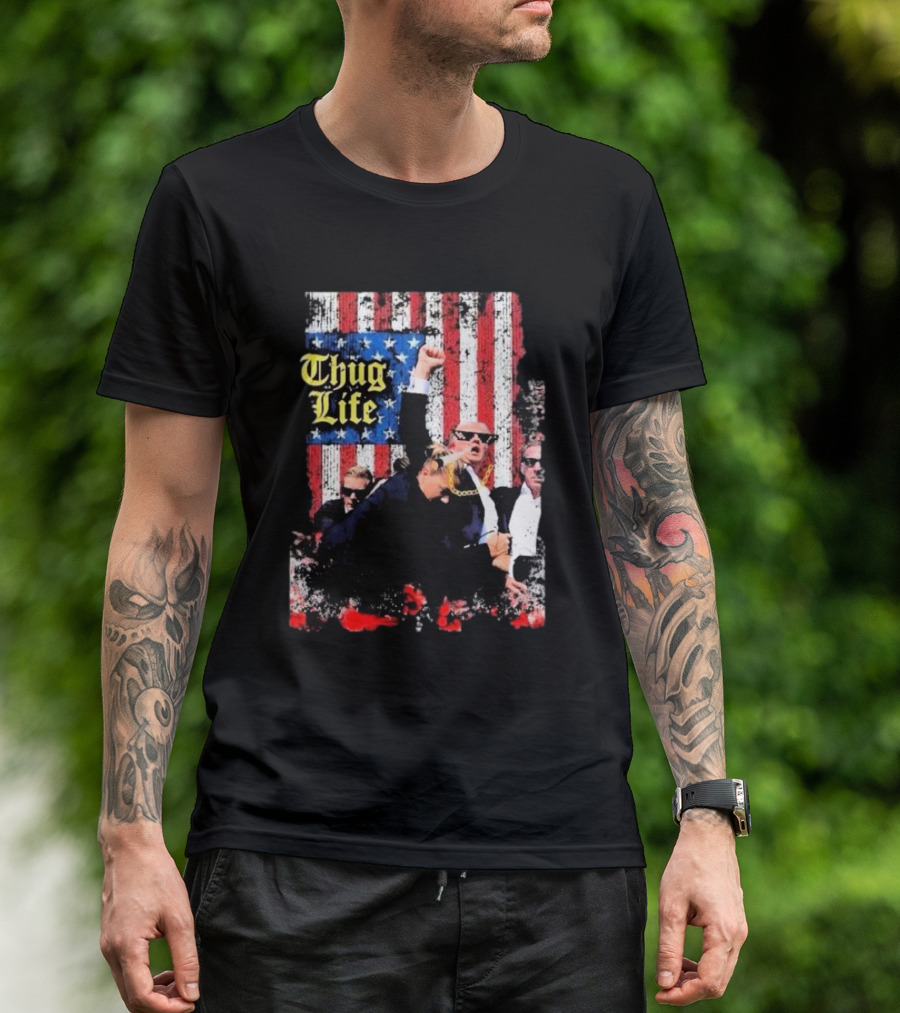Donald Trump 2024 Thug Life Raised Fist President Xl American Flag T-Shirt