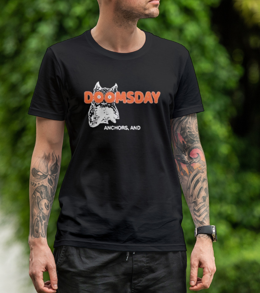DOOMSDAY Anchors T-Shirt