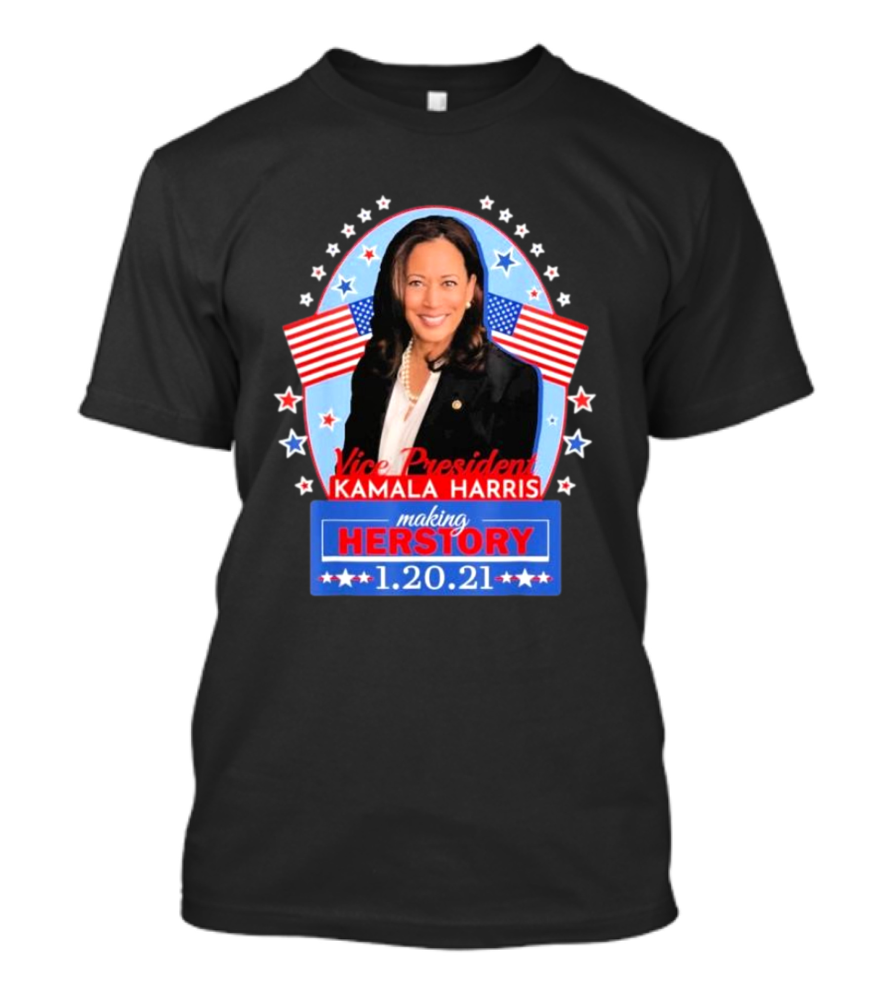Vice President Kamala Harris Making Herstory 1.20.21 U.S. Flags Stars T-Shirt