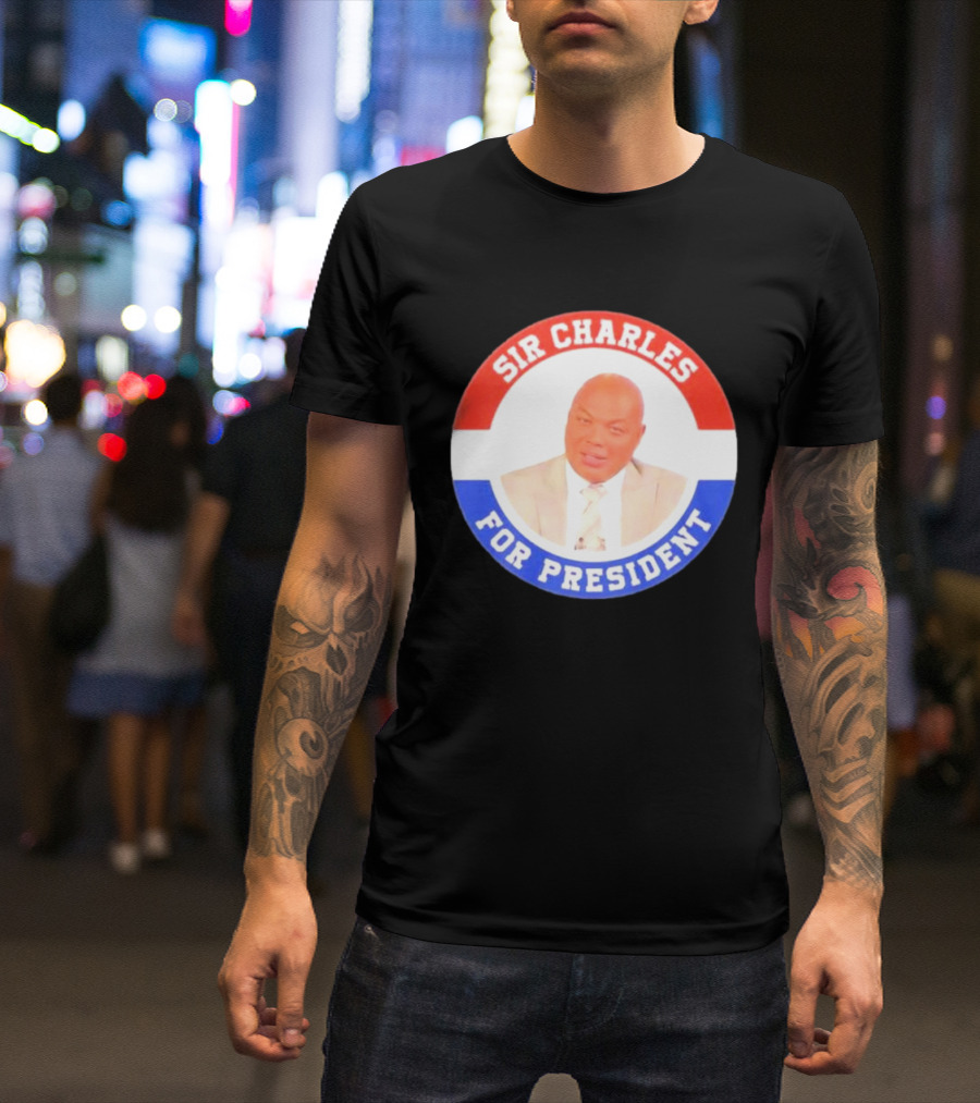 Sir Charles Barkley For President Campaign Circular Badge T-Shirt