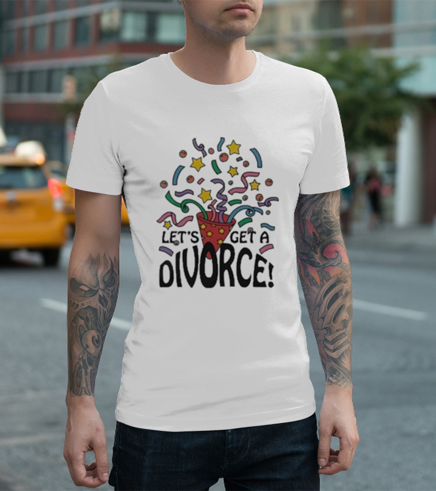 Let’s Get A Divorce Confetti Stars T-Shirt