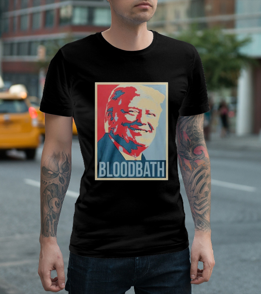 Trump Bloodbath T-Shirt
