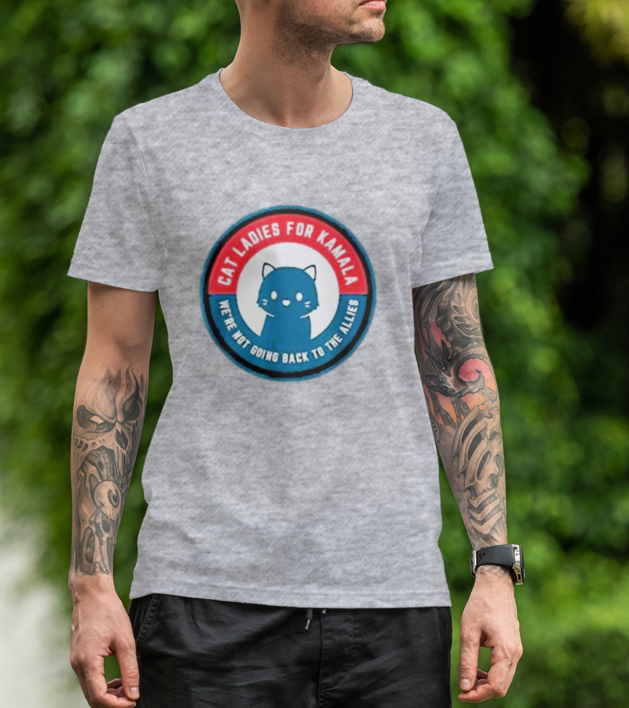 Cat Ladies For Kamala We’re Not Going Back To The Allies Black Cat T-Shirt