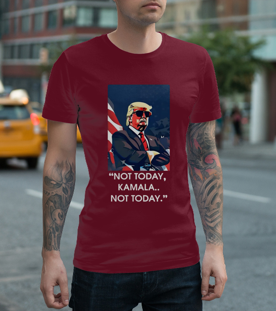 Not Today Kamala Not Today Trump American Flag Sunglasses T-Shirt