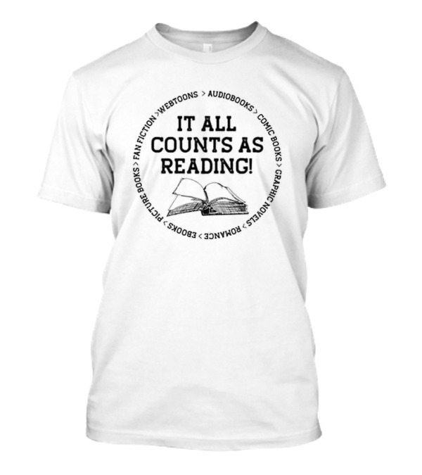 Rita Meade It All Counts As Reading Audiobooks Comic Books Graphic Novels Webtoons Fan Fiction Ebooks Picture Books Romance T-Shirt