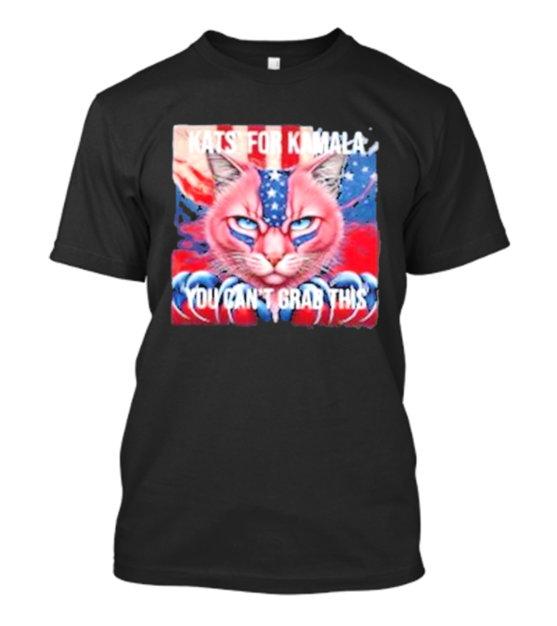 Cats For Kamala You Can’t Grab This T-Shirt