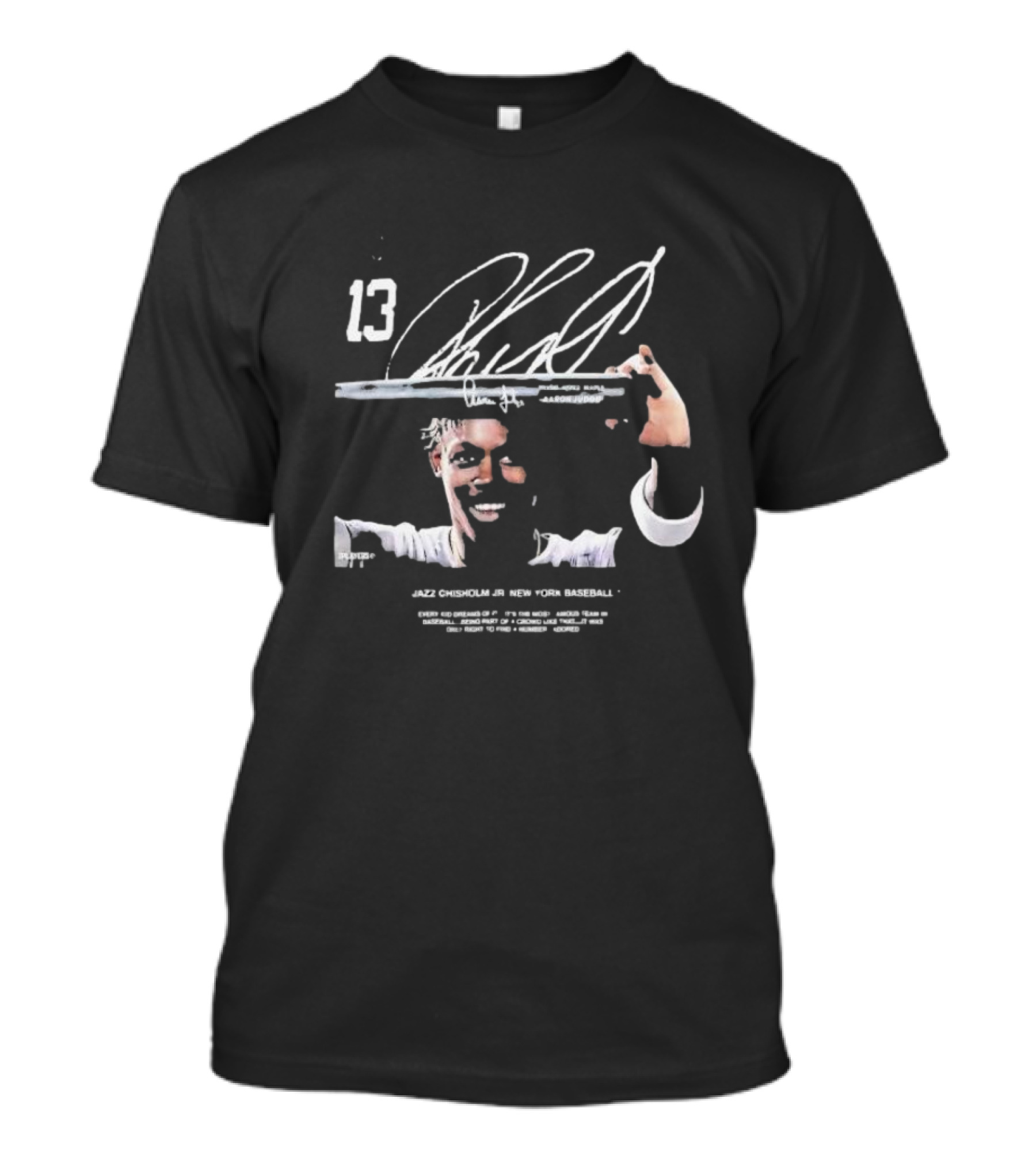 Jazz Chisholm Jr New York Baseball Every Kid Dreams Of This 13 Signature T-Shirt