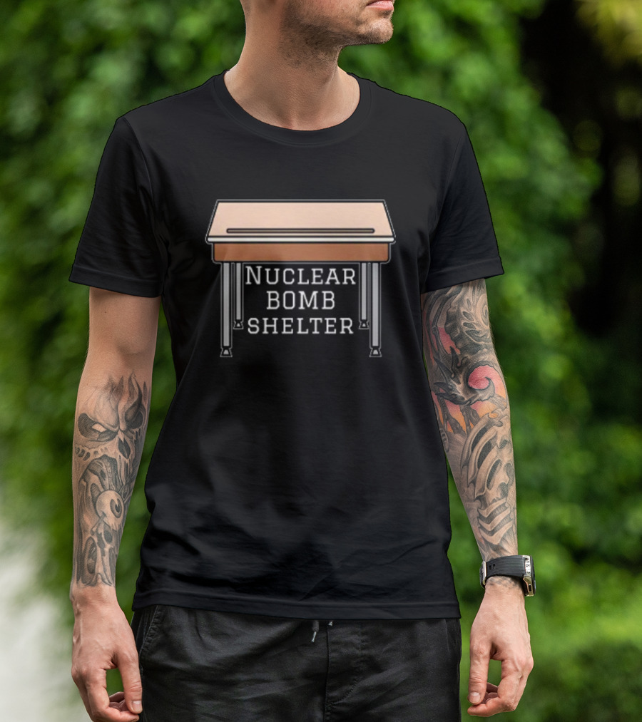 Nuclear Bomb Shelter Under School Desk Retro Humor T-Shirt