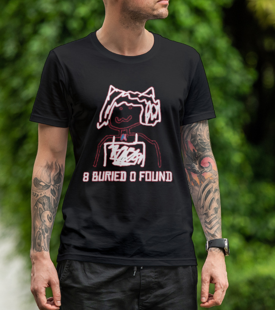 8 Buried 0 Found Doodle Outline Character T-Shirt