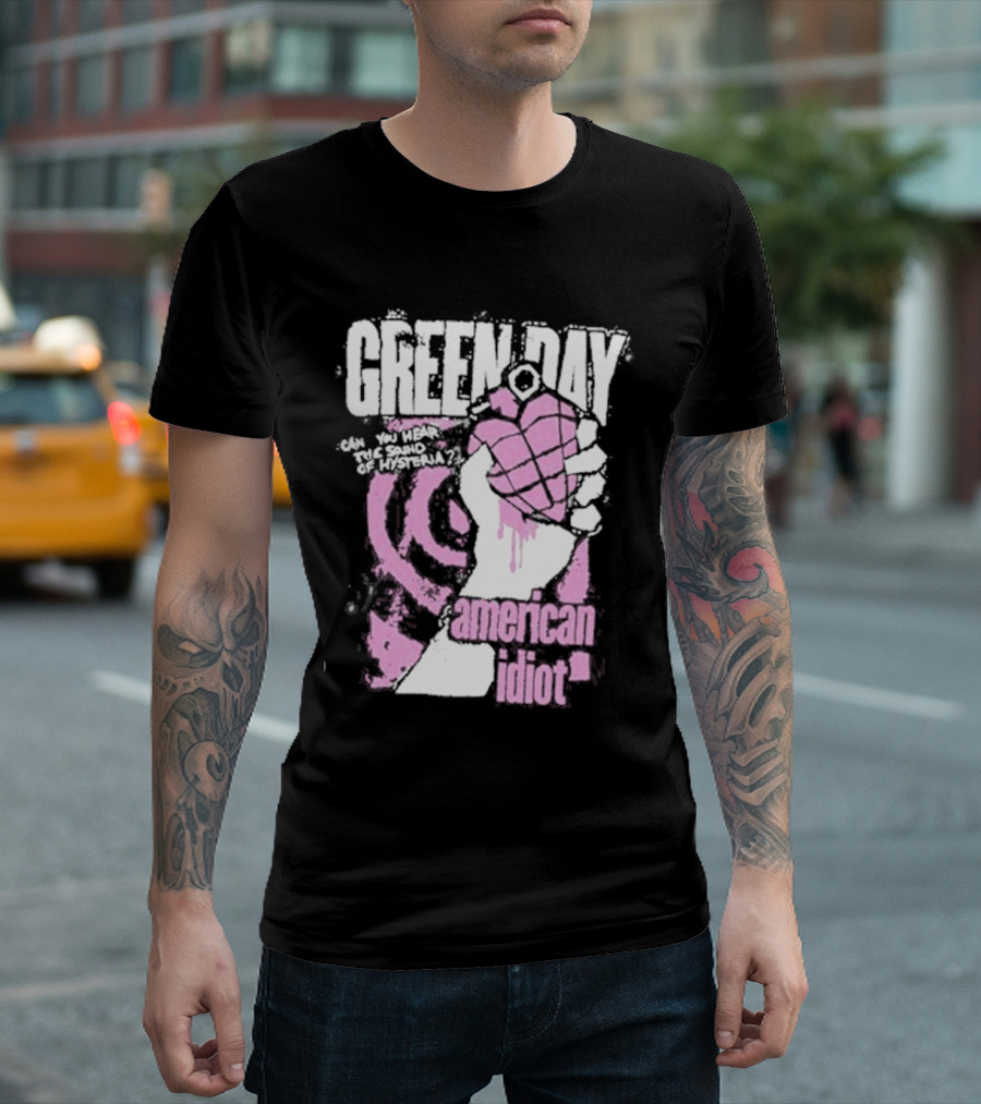 Green Day American Idiot Can You Hear The Sound Of Hysteria? T-Shirt