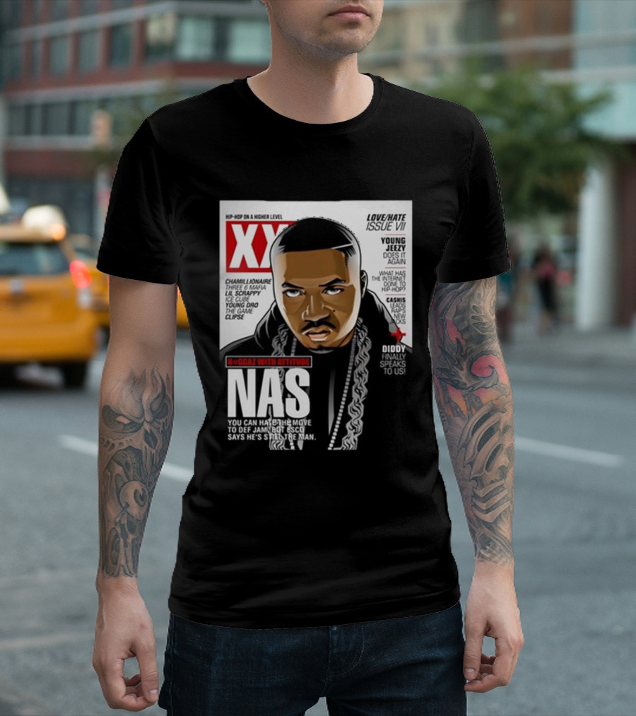 XXL Hip Hop on a Higher Level Nas Nggaz With Attitude Love Hate Issue VII T-Shirt