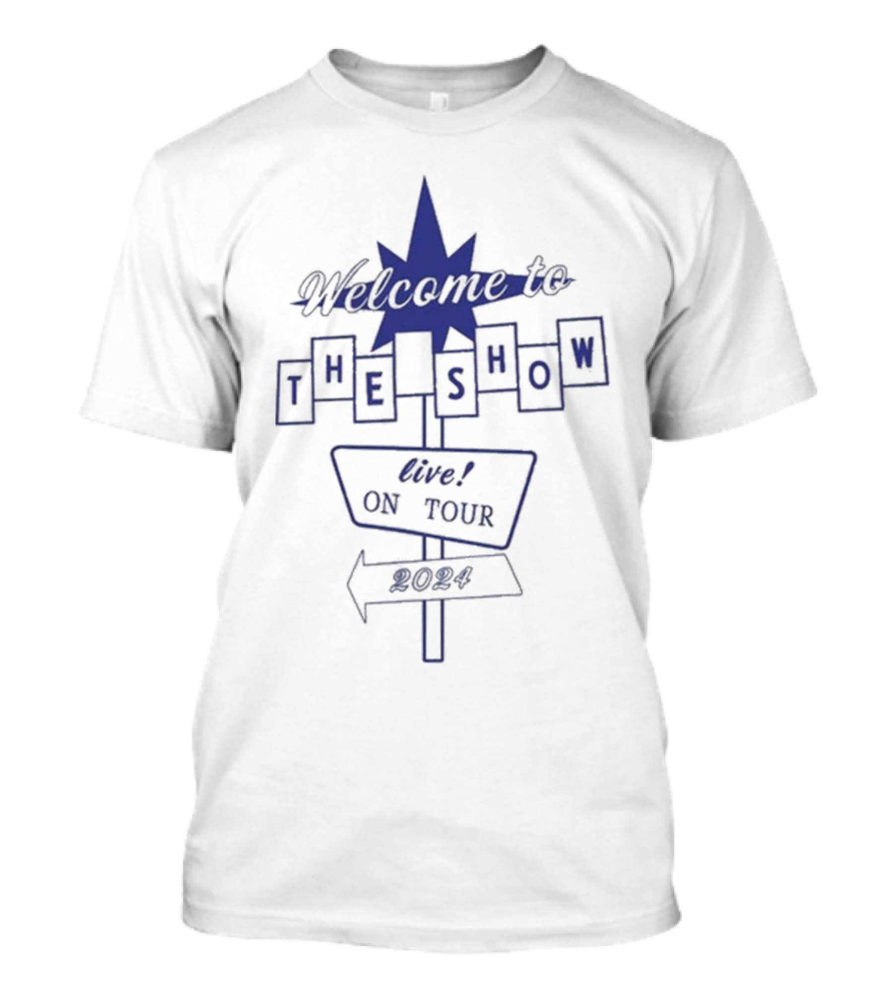 Welcome To The Show Live On Tour T-Shirt