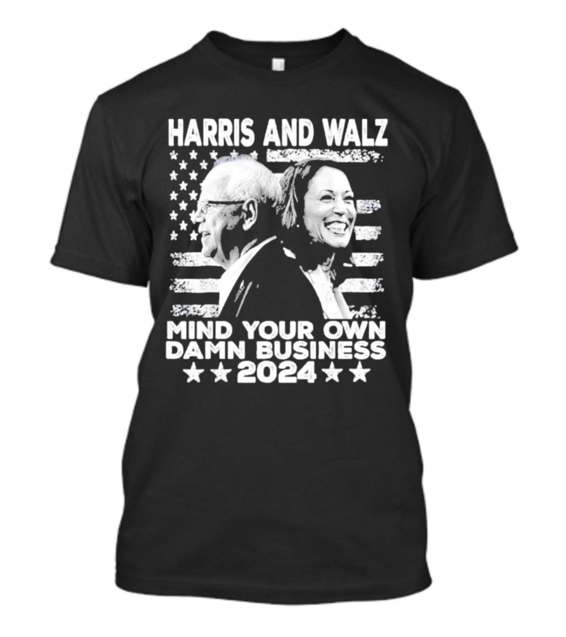 Harris And Walz Mind Your Own Damn Business T-Shirt