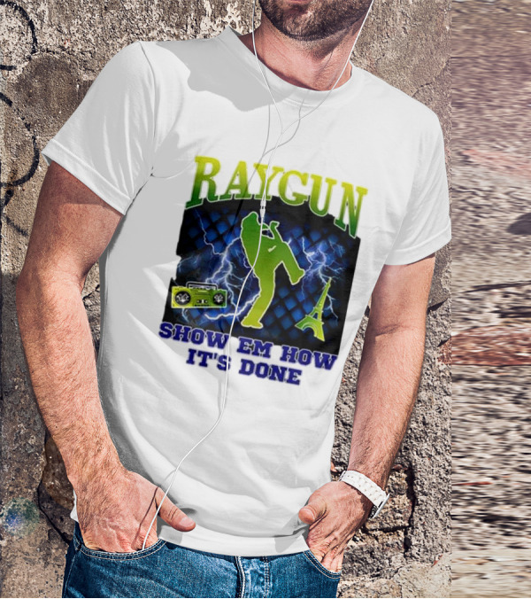 Raygun Show Em How It’s Done Electric Dance Eiffel Tower Boombox T-Shirt