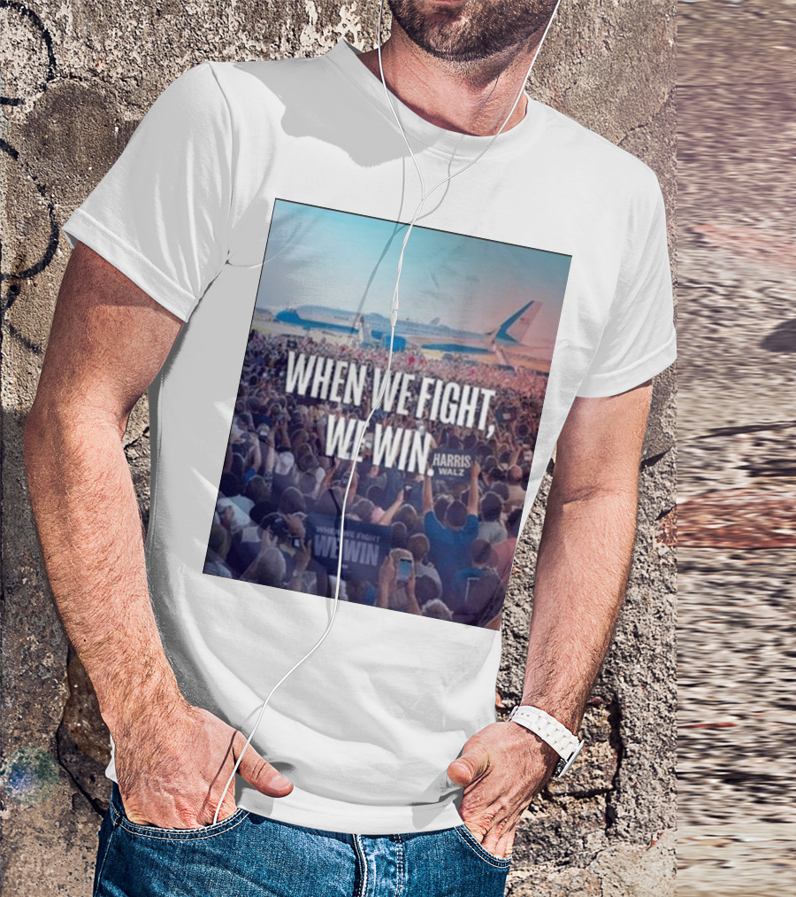 The Lincoln Project When We Fight, We Win Harris Walz Airplane Crowd Scene T-Shirt