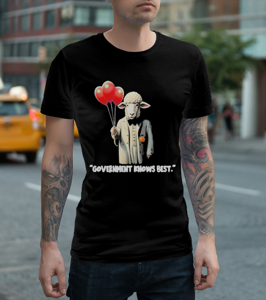 Funnyahhtees Government Knows Best Sheep Holding Balloons T-Shirt