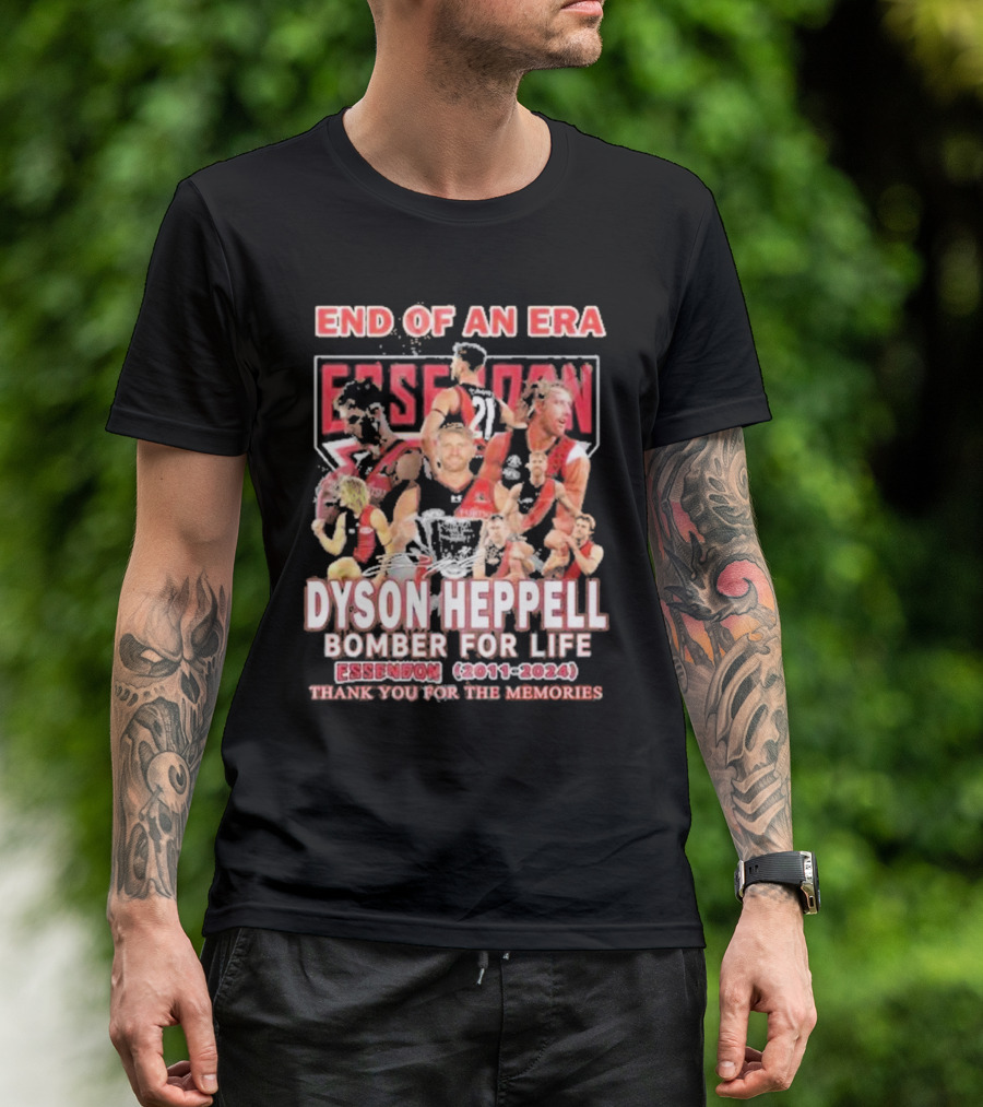 End Of An Era Dyson Heppell Bomber For Life Essendon 2011-2024 Thank You For The Memories T-Shirt