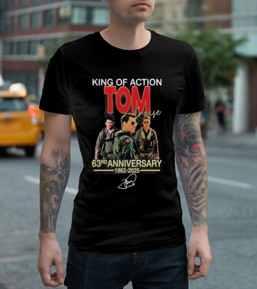 Tom Cruise King of Action 63rd Anniversary 1962-2025 Signature T-Shirt