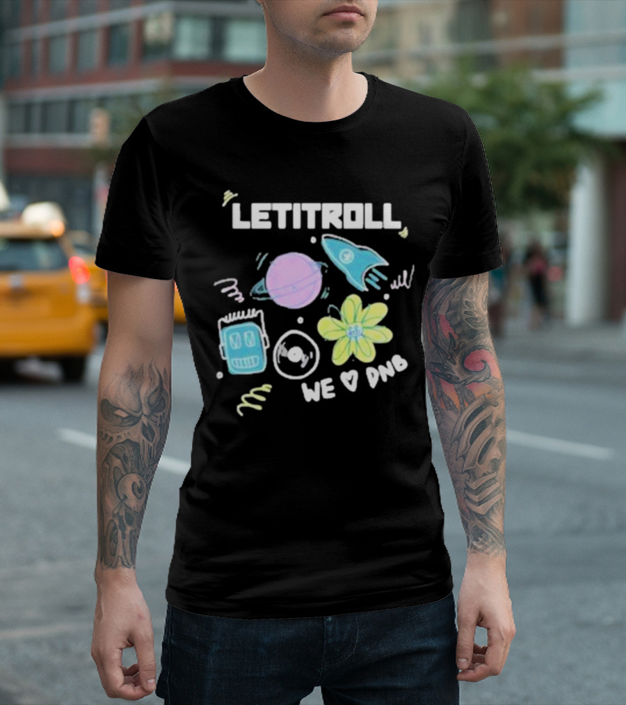 LETITROLL We Love DNB Planet Rocket Robot Flower T-Shirt
