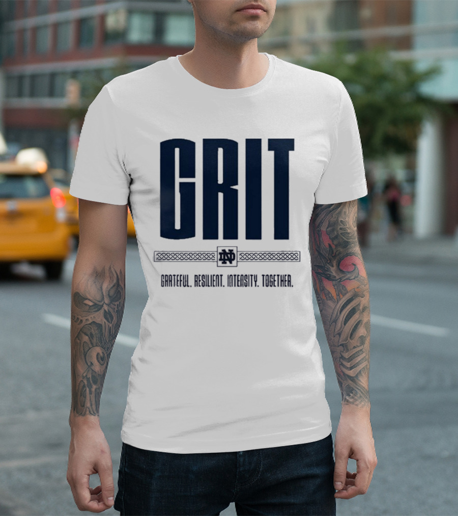Marcus Freeman Grit Grateful Resilient Intensity Together Notre Dame Football T-Shirt