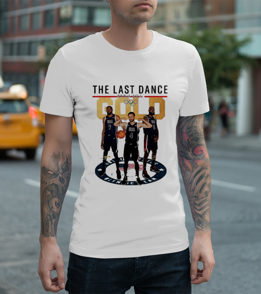 The Last Dance Paris 2024 Gold Lebron James Stephen Curry Kevin Durant USA Basketball T-Shirt