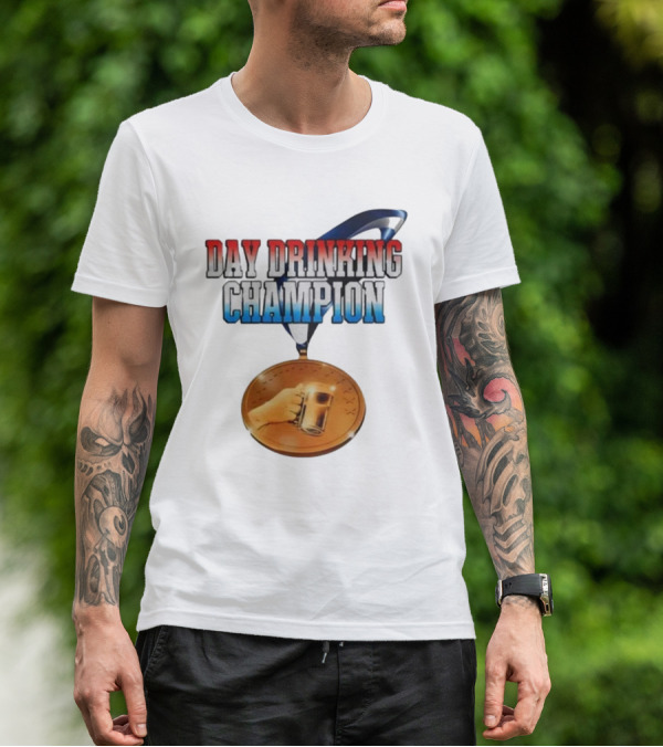 Day Drinking Champion Medal Beer Mug Fun T-Shirt