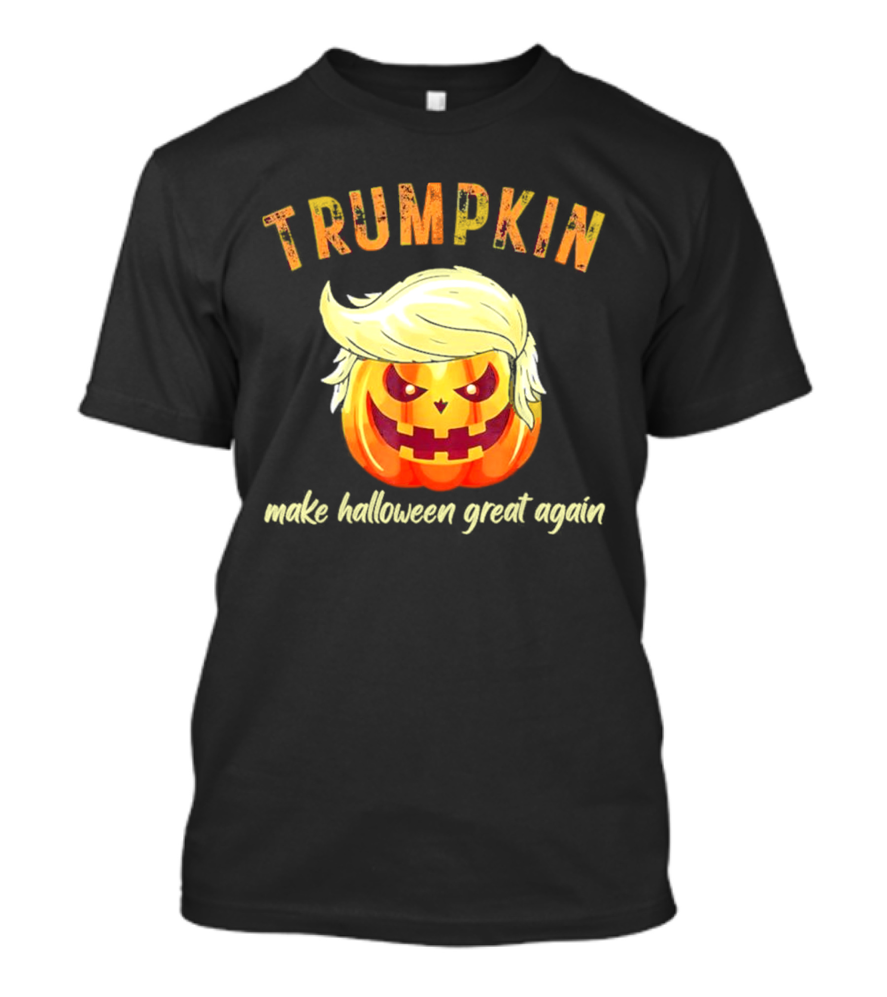 Trumpkin Make Halloween Great Again Pumpkin With Blonde Hair T-Shirt