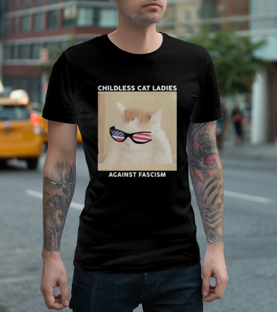 Childless Cat Ladies Against Fascism Patriotic Sunglasses T-Shirt