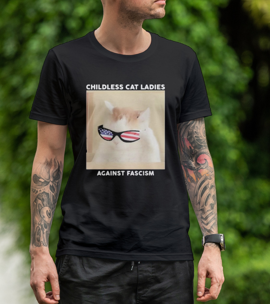 Childless Cat Ladies Against Fascism Patriotic Sunglasses T-Shirt
