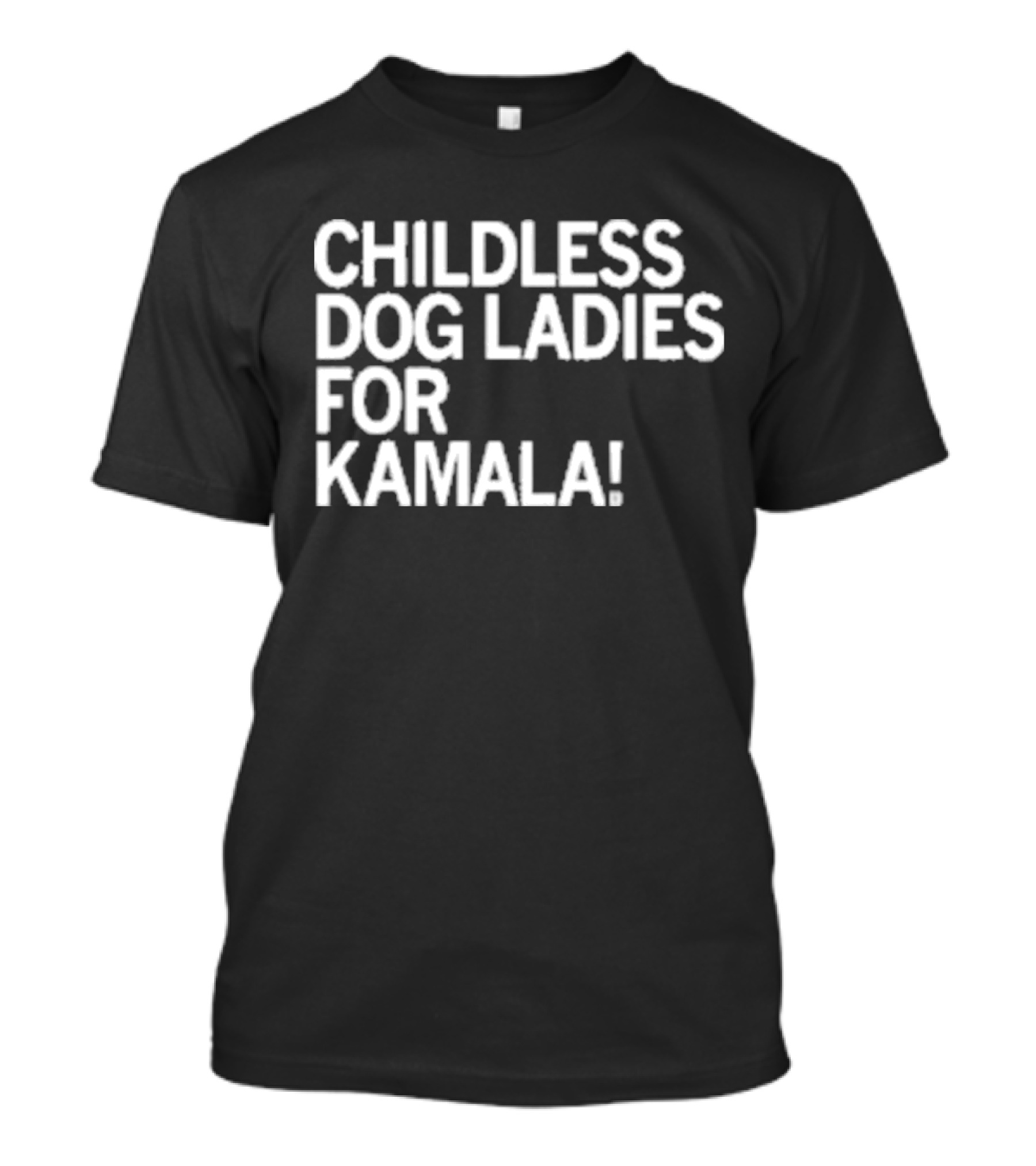Childless Dog Ladies For Kamala Harris Supporters T-Shirt