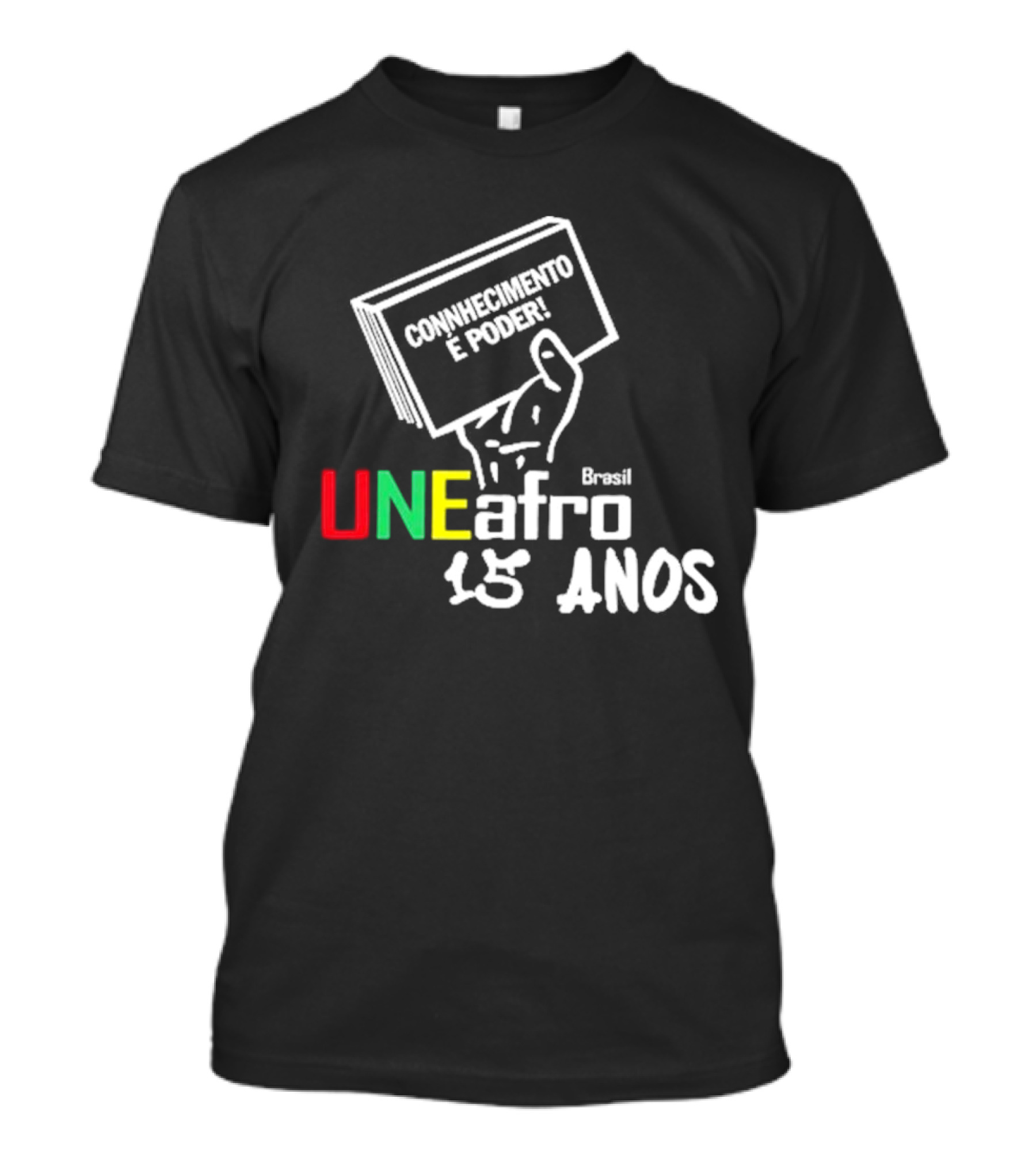 Dima Wearing Conhecimento É Poder UNEafro 15 Anos Brasil T-Shirt