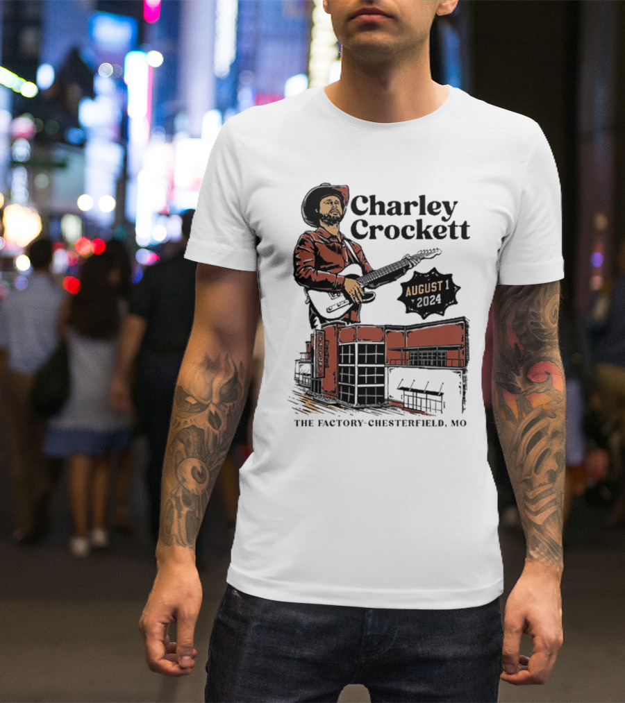 Charley Crockett Live At The Factory Chesterfield MO August 1 T-Shirt