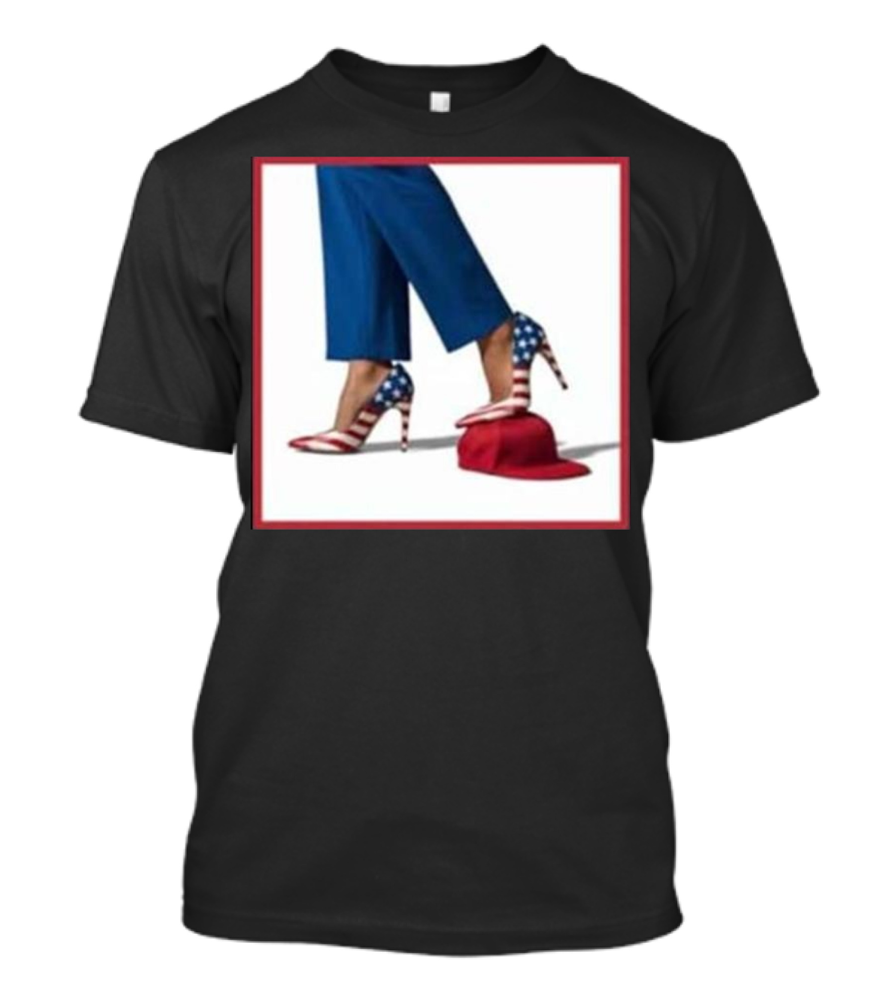 Kamala American Flag High Heels Stepping On Red MAGA Hat T-Shirt