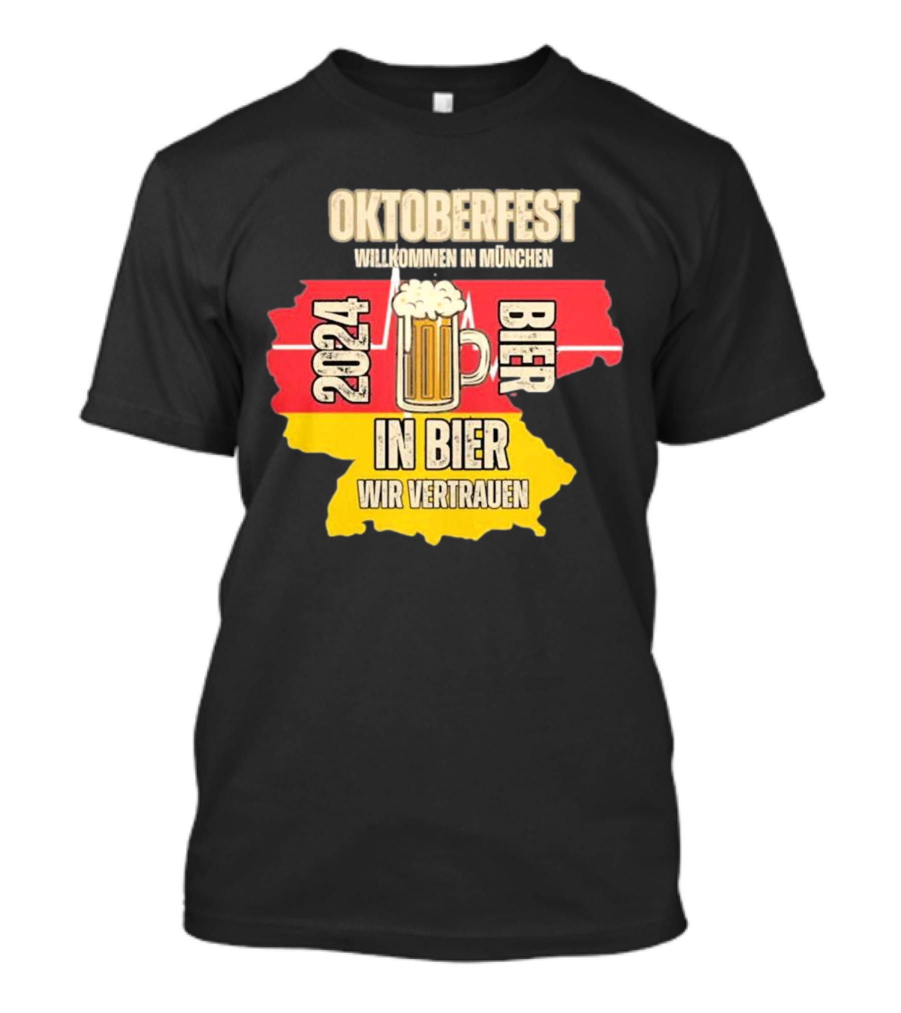 Oktoberfest Willkommen In München 2024 Bier In Bier Wir Vertrauen T-Shirt