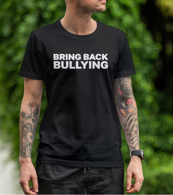 Bo Loudon Wearing Bring Back Bullying T-Shirt
