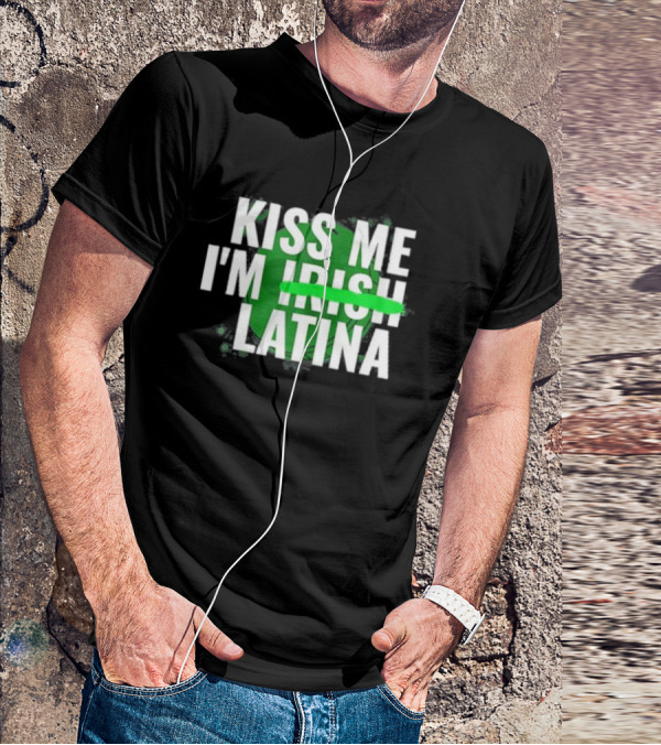 Kiss Me I'm Irish Latina Shamrock Baddie T-Shirt