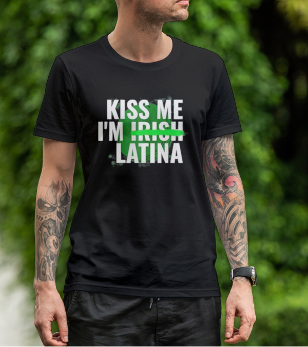 Kiss Me I'm Irish Latina Shamrock Baddie T-Shirt