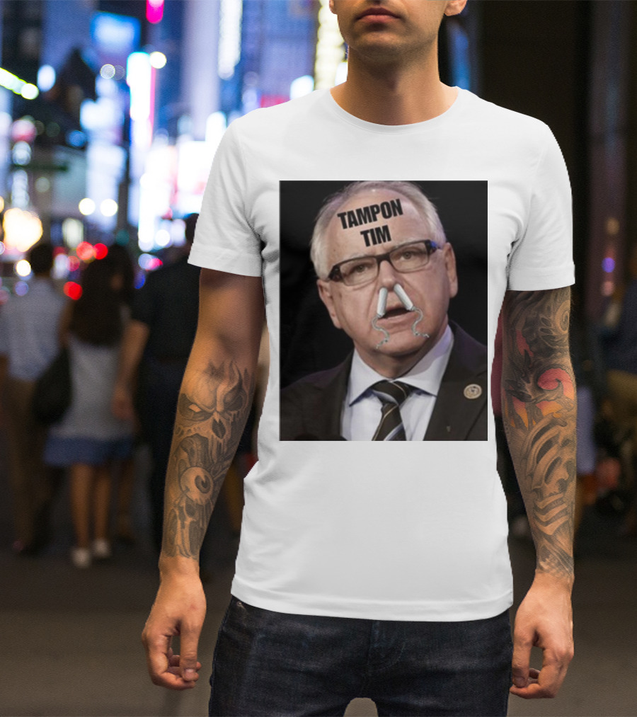 Tampon Tim Walz Dumb New Satire T-Shirt