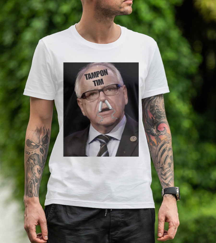 Tampon Tim Walz Dumb New Satire T-Shirt