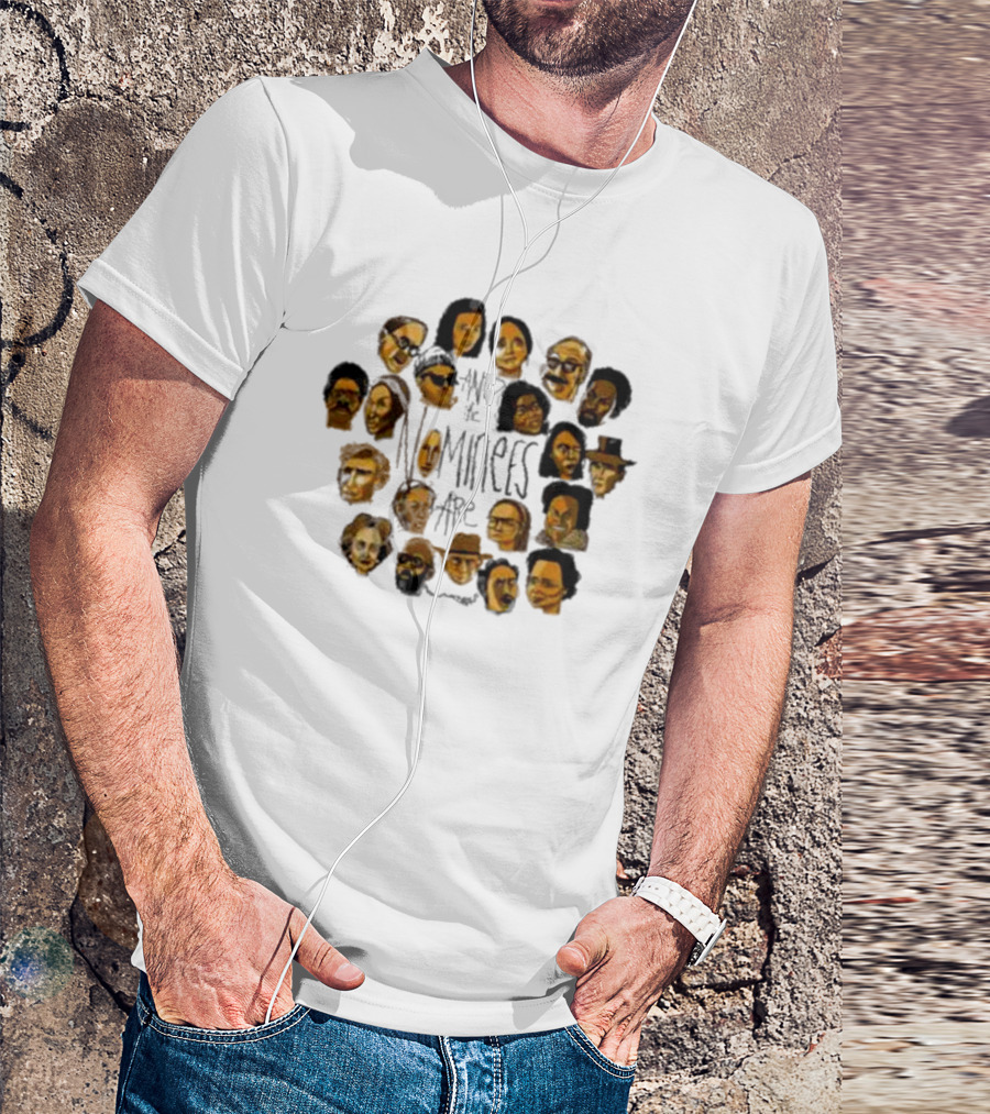 Drunk Drawn The Nominees And The Nominees Are T-Shirt