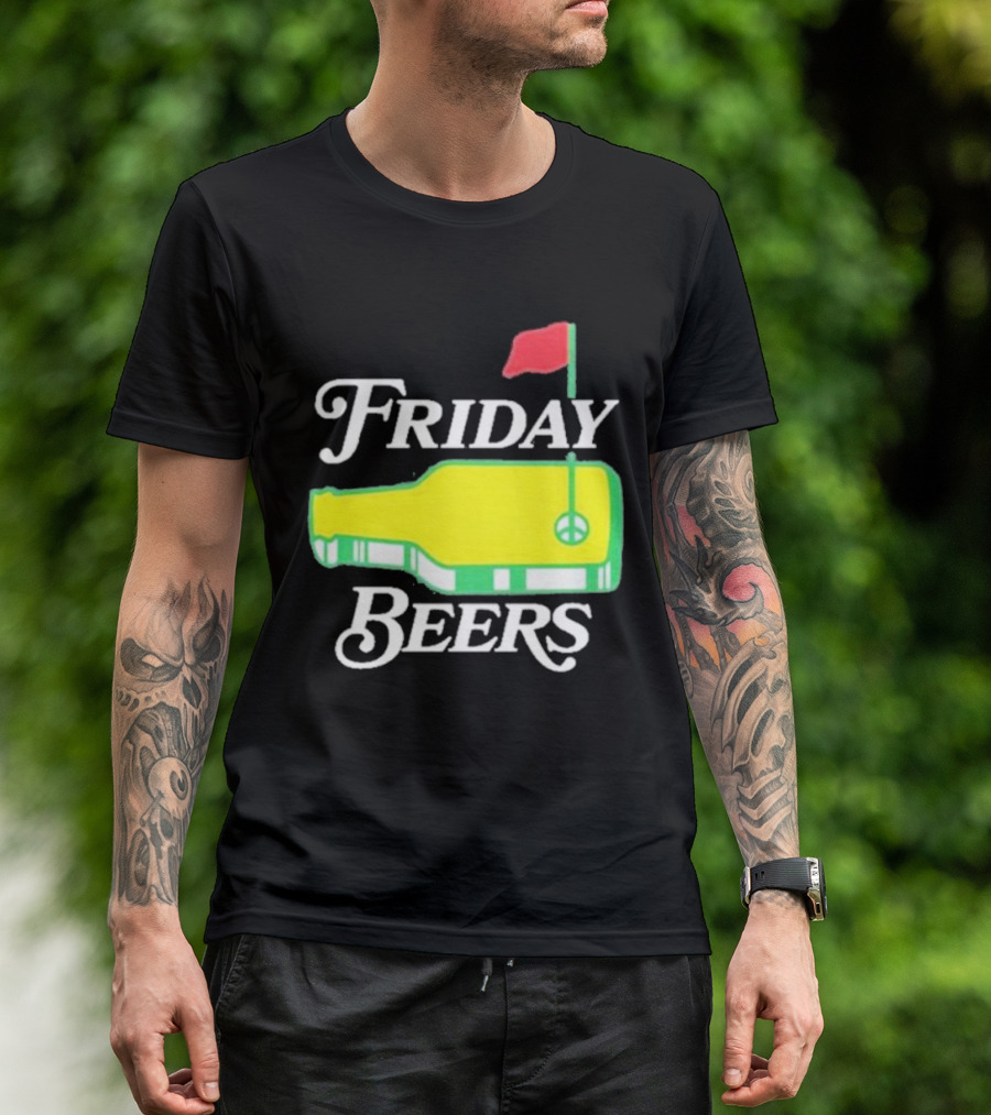 Friday Beers Golf Course Logo Flag Green Bottle T-Shirt