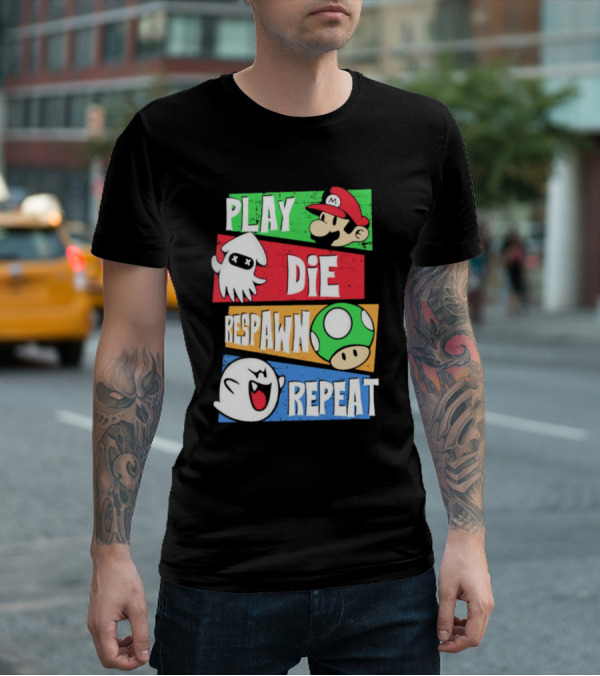 Play Die Respawn Repeat Super Mario Gamer's Life T-Shirt