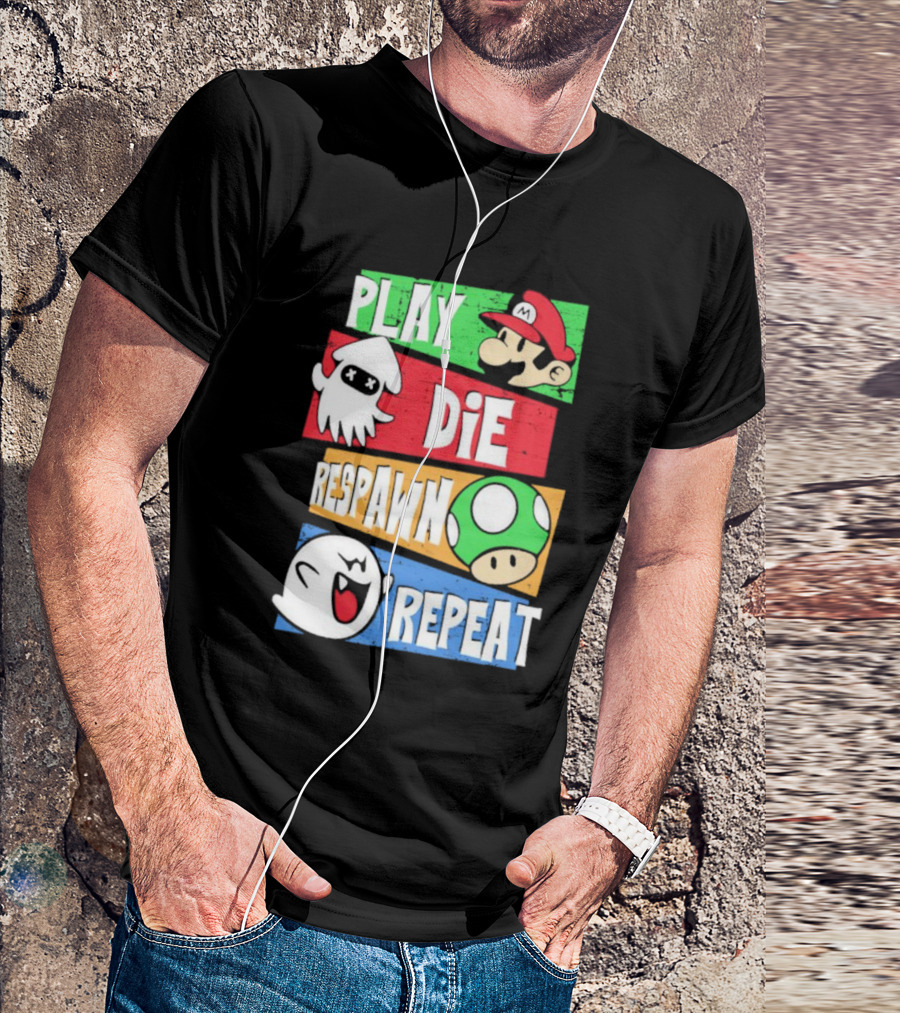 Play Die Respawn Repeat Super Mario Gamer's Life T-Shirt